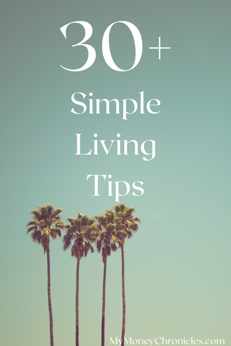 30+ Simple Living Tips