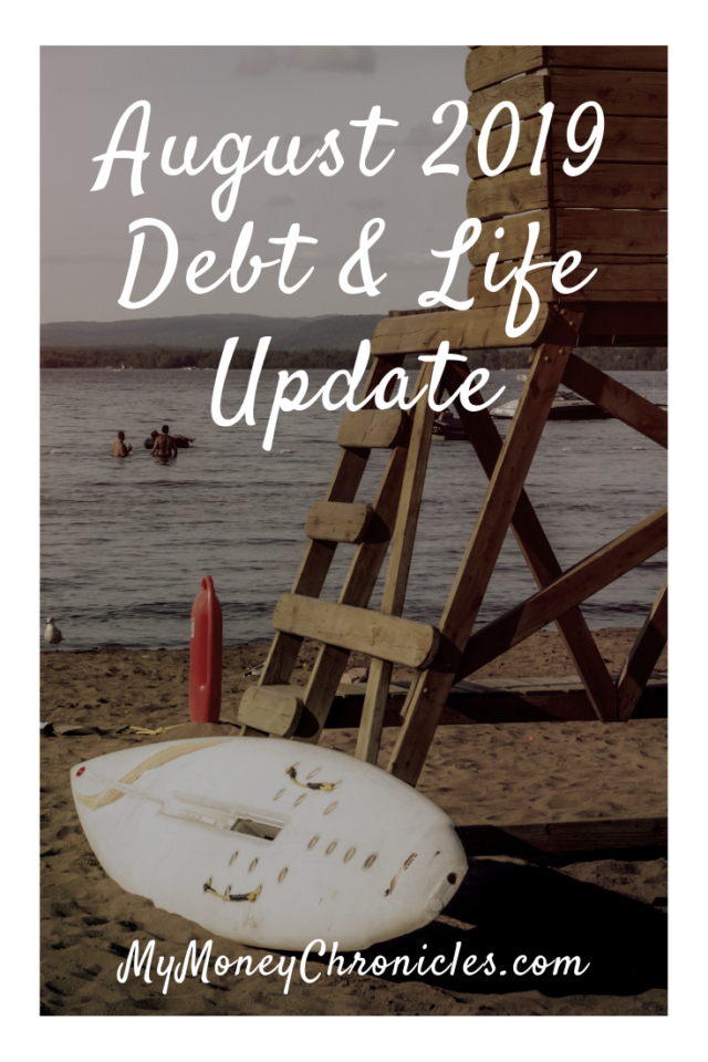 Augist 2019 debt & life update