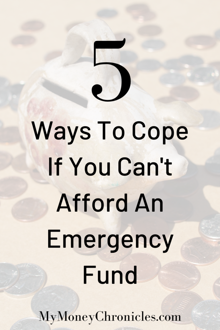 5 Ways To Cope If You Can’t Afford An Emergency Fund