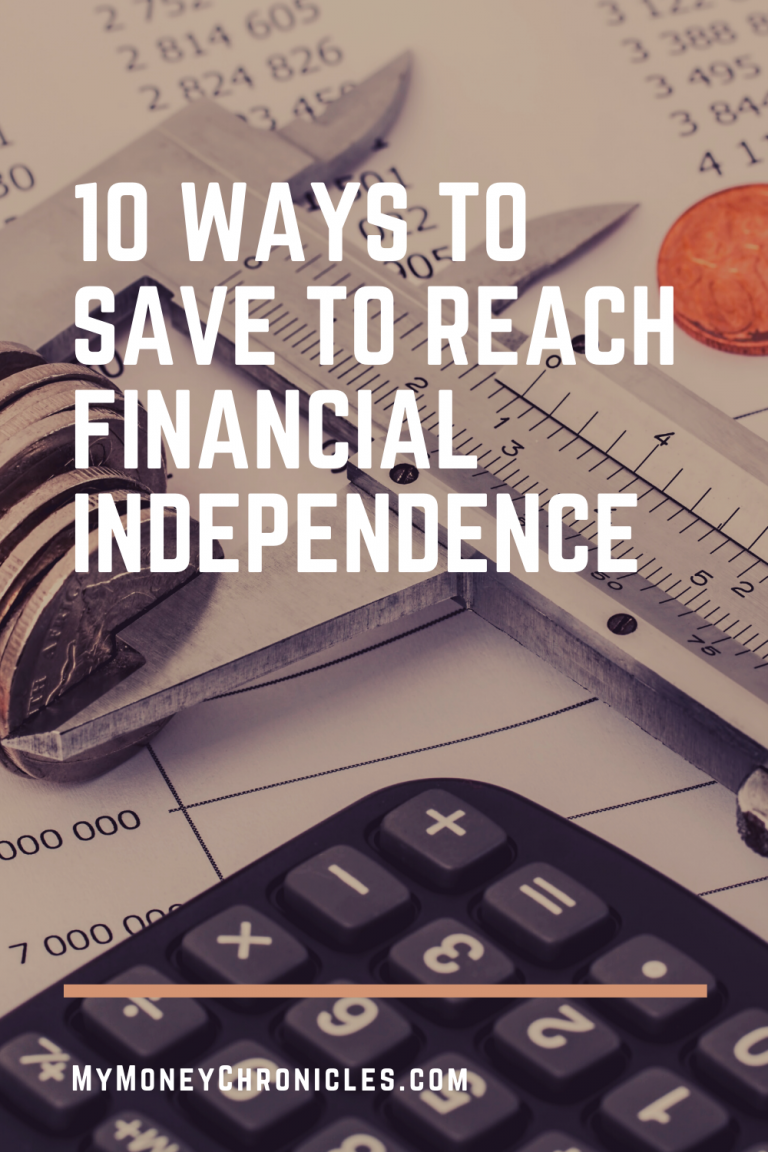 10 Ways to Save to Reach Financial Independence