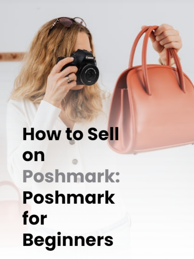 How to Sell on Poshmark: Poshmark for Beginners