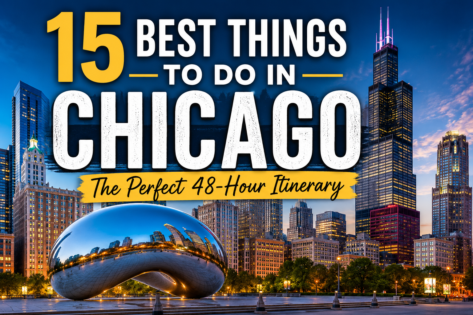 This article features 15 of the best things to do in Chicago.